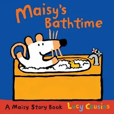 Maisy's Bathtime By Lucy Cousins. 9781406334722 • £2.51