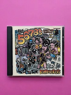 The 5.6.7.8's - Bomb The Rocks: Early Days Singles 1989-1996 - CD (2004) - VGC • $9.95