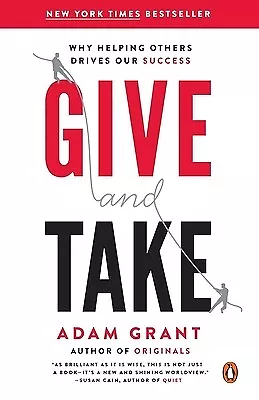 Give And Take: Why Helping Others Drives Our Success Grant Adam • $30.84