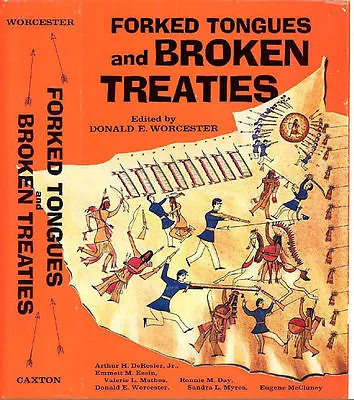 Forked Tongues And Broken Treaties By Don Worcester - Like New 1st Ed. • £39.17