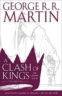 A Clash Of Kings: Graphic Novel Volume One By George RR Martin (Hardcover 2018) • £13.92