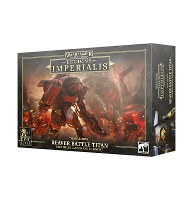 Legions Imperialis Reaver Titan W/Melta Cannon/Chainfist Warhammer • $51