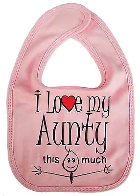 Baby Bib  I Love My Aunty Uncle Mummy Daddy Grandma Nanny Grandpa  Boy Girl Gift • £6.99