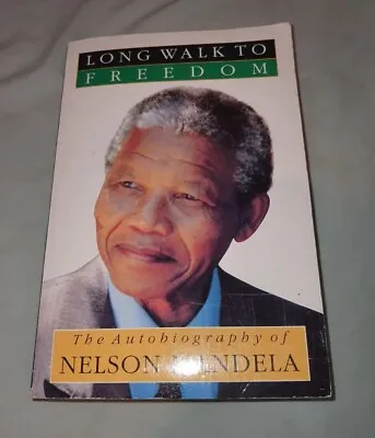 Long Walk To Freedom 1st UK Edition The Autobiography Of Nelson Mandela 1994 • £15