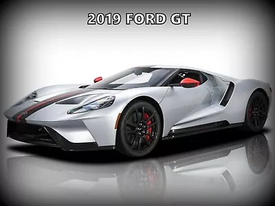 2019 Ford GT New Metal Sign - A True Exotic Supercar! • $19.99