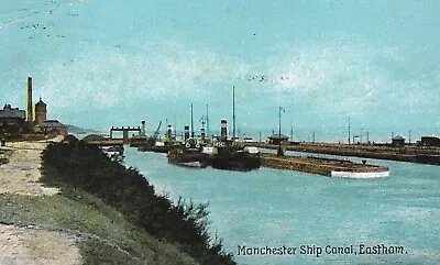 EASTHAM Manchester Ship Canal - Posted  1908 - Postcard Ref X12 • £1.59