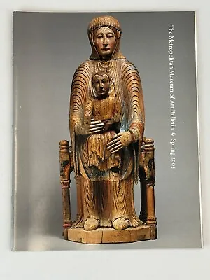 METROPOLITAN MUSEUM OF ART BULLETIN SPRING 2005: Medieval Sculpture 800-1400 • $14.88