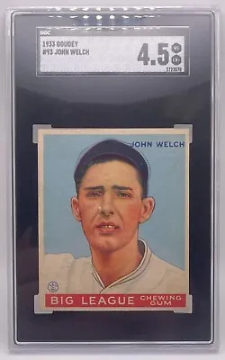 1933 Goudey #93 John Welch Boston Red Sox SGC 4.5 • $120