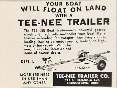 1952 Print Ad Tee-Nee Boat Trailers Made In YoungstownOhio • $6.99