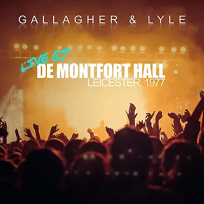 Gallagher & Lyle - Live At Montfort Hall Leicester 1977 CD Album • £11.99