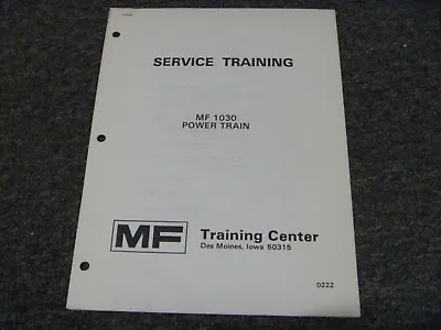 Massey Ferguson MF 1030 Tractor POWER TRAIN Shop Service Repair Training Manual • $139.30