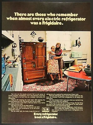 Frigidaire Electric Refrigerator Still Around Vintage Print Ad 1972 • $9.95