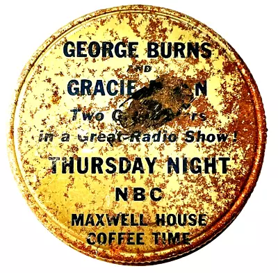 Vintage Maxwell House Coffee Tin Lid George Burns Advertising NBC TV Radio Show • $9