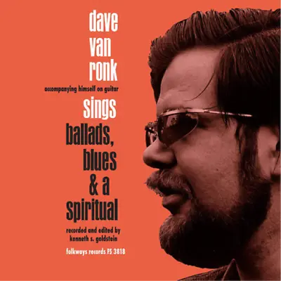 Dave Van Ronk Ballads Blues & A Spiritual (Vinyl) 12  Album (US IMPORT) • £28.78