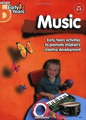 Music (Belair - Early Years) Morrow Julie Used; Good Book • £2.49