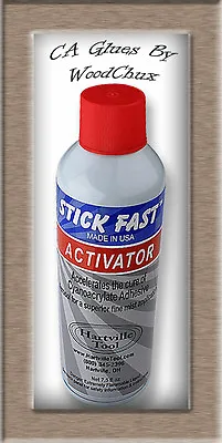 Stick Fast 4 7.5 12.5 OZ CA Glue Activator Accelerator Woodturning Model Lathe • $17.09