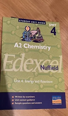 A2 Chemistry Unit 4 Edexcel • £9.99