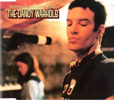 The Dandy Warhols - Bohemian Like You (CD Single RE) • £2.95