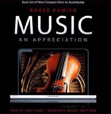 9-CD Set For Music: An Appreciation 10th Ed Or 7th Brief Ed By Roger Kamien • $15.99