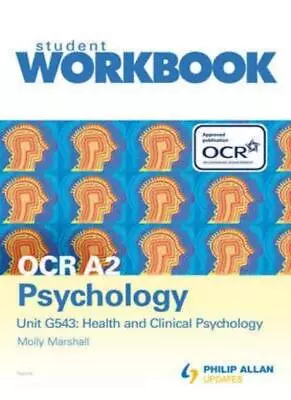 OCR A2 Psychology Unit G543: Health And Clinical Psychology Work • £4.46