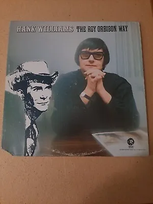 $2.25 • Buy Roy Orbison - Hank Williams The Roy Orbison Way (1970) LP VINYL VG+/G+. SE 4683 