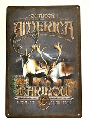 Outdoor America Caribou Tin Sign Poster Rustic Hunting Hunters Cabin Deer XZ • $7.77