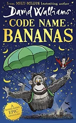 Code Name Bananas By David Walliams Tony Ross • £3.50