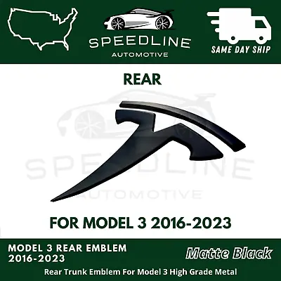 Tesla MODEL 3 Rear Lid Trunk Emblem T Badge MATTE BLACK Logo OEM Upgrade • $19.98