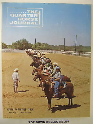 The Quarter Horse Journal   Aug. 1969  Royce Trippett Little Britches Champion • $12.77