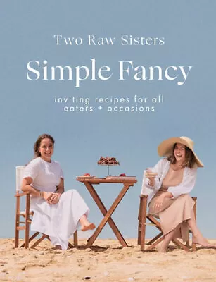 NEW Simple Fancy: Two Raw Sisters By Margo Flanagan Paperback Free Shipping • $28.45