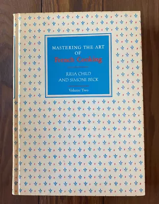 Mastering The Art Of French Cooking Vol 2 Julia Child Hardcover 1978 Cookbook • $22