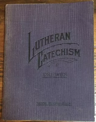 Lutheran Catechism Dr. Martin Luther’s Small Catechism 1932 9th Edition • $34.99