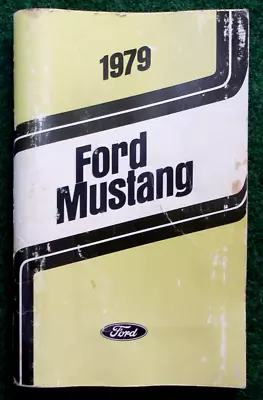 1979 Ford Mustang Owners Manual OEM • $15