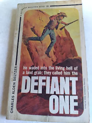 Defiant One  HTF Vintage Charles Alden Seltzer Western  Paperback Book • $9.99