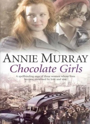 £3.74 • Buy Chocolate Girls By Annie Murray. 9780333989463
