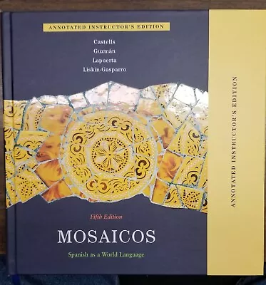 Mosaicos Spanish As A World Language Annotated Instructor's Ed 5th Ed LN 200603 • $15.99