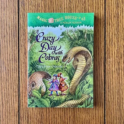 Magic Tree House #45 A Crazy Day With Cobras By Mary Pope Osbourne • $3.95