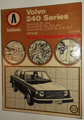 VOLVO 240 242 244 245 1974-1982 Shop Repair Manual Wiring Diagrams Autobooks • $17.50