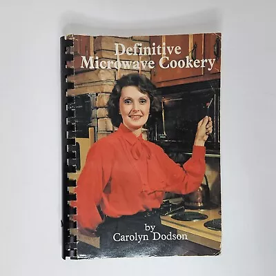 Definitive Microwave Cookery Vintage Cookbook Recipe Book 1988 Author Signed • $8.95