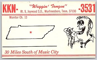 QSL CB Ham Radio Card KKN-3531 Murfreesboro TN Waggin Tongue  • $4.99