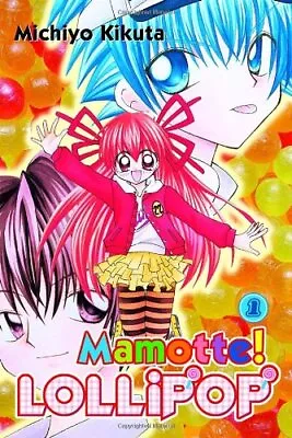 MAMOTTE! LOLLIPOP 1 By Michiyo Kikuta *Excellent Condition* • $15.95