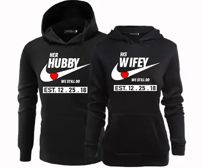 Hubby And Wifey Couple Hoodies Matching Anniversary Hoodies Valentines Day • $29.99