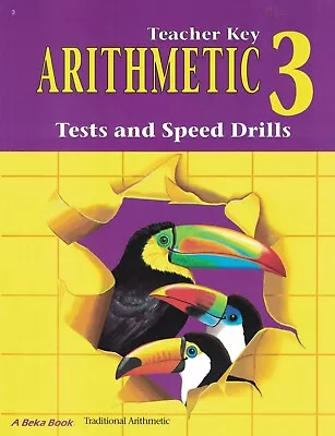 A Beka Arithmetic 3 Teacher Key - Test & Speed Drills - 5th Edition NEW • $17.95