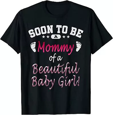 NEW LIMITED Soon To Be A Mommy Baby Girl Expecting Mother Gift T-Shirt • $22.99