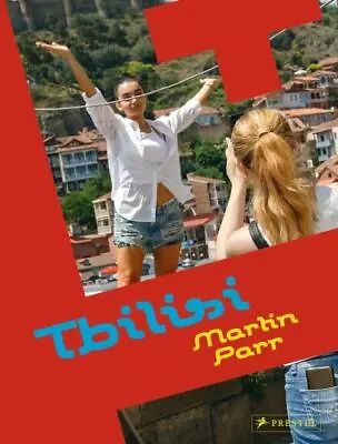 Martin Parr: Tbilisi • $20.75