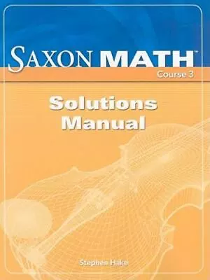 Saxon Math Course 3 - 9781591419167 Paperback SAXON PUBLISHERS • $58.59