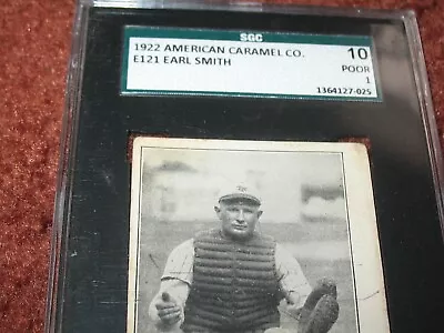 1922 American Caramel E121 EARL SMITH SGC 1 Poor 10 ~New York NL. • $175