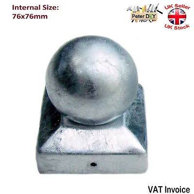 GALVANISED SQUARE Metal Fence Gate Post Cap Caps Flange Size 76x76 Mm BALL TOP • £5.27