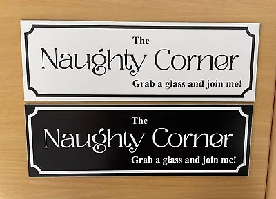 THE NAUGHTY CORNER! Novelty Metal Funny Bar Sign Garden Plaque 300 X 100m • £9