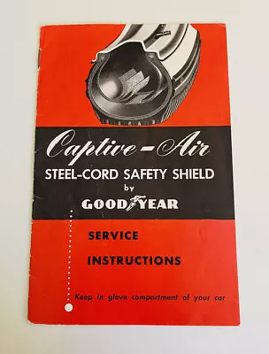 Vtg 1958 Goodyear Captive-Air Steel-Cord Safety Shield Service Instructions Book • $5.95